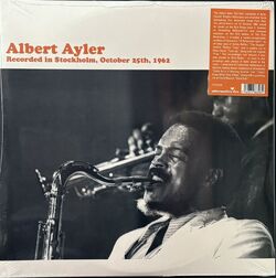 Albert Ayler アルバート・アイラー / Recorded in Stockholm, October 25th, 1962