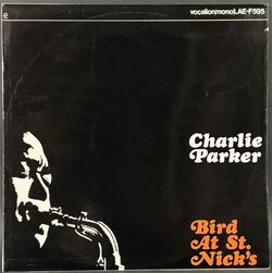 Charlie Parker Quintet チャーリー・パーカー / Bird At St. Nick's