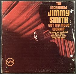 Jimmy Smith ジミー・スミス / Got My Mojo Workin'