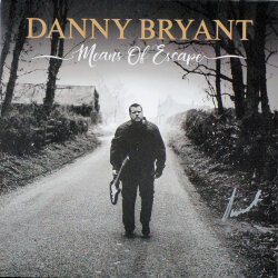 Danny Bryant ダニー ブライアント / Means Of Escape