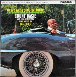 Count Basie And His Orchestra カウント・ベイシー / On My Way & Shoutin' Again!