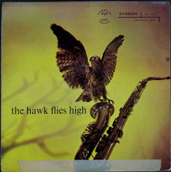 Coleman Hawkins コールマン・ホーキンス / The Hawk Flies High