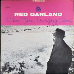 Red Garland レッド・ガーランド / When There Are Grey Skies