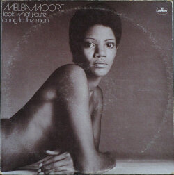 Melba Moore メルバ・ムーア / Look What You're Doing To The Man