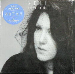 石川セリ / ファム・ファタル Femme Fatale