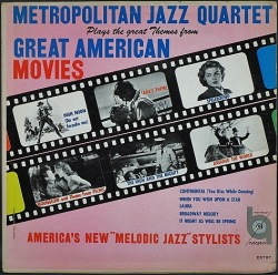 Metropolitan Jazz Quartet メトロポリタン・ジャズ・カルテット / Plays The Great Themes From Great American Movies