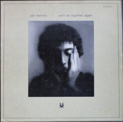 Pat Martino パット・マルティーノ  / We'll Be Together Again