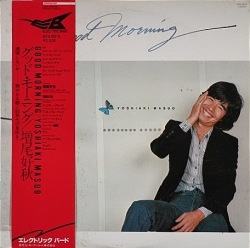 増尾好秋 Yoshiaki Masuo / Good Morning