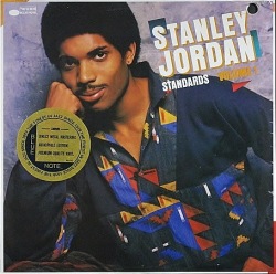 Stanley Jordanスタンリー・ジョーダン / Standards Vol. 1