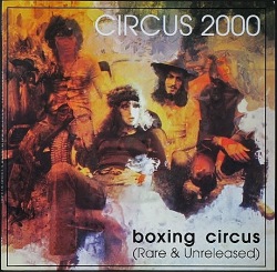 Circus 2000 サーカス2000 / Boxing Circus (Rare And Unreleased)