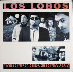 Los Lobos ロス・ロボス / By The Light Of The Moon
