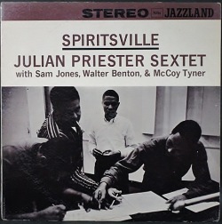 Julian Priester ジュリアン・プリースター / Spiritsville