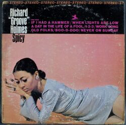 Richard Groove Holmes リチャード・グルーヴ・ホルムズ / Spicy