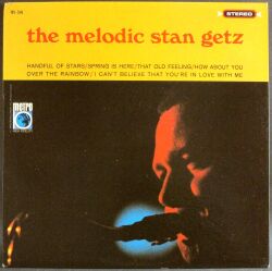 Stan Getz スタン・ゲッツ / The Melodic Stan Getz