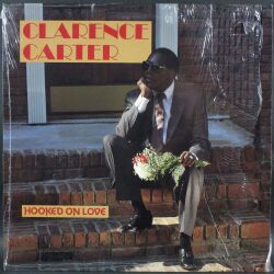 Clarence Carter クラレンス・カーター / Hooked On Love