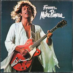 Mike Pinera マイク・ピネラ / Forever, Mike Pinera