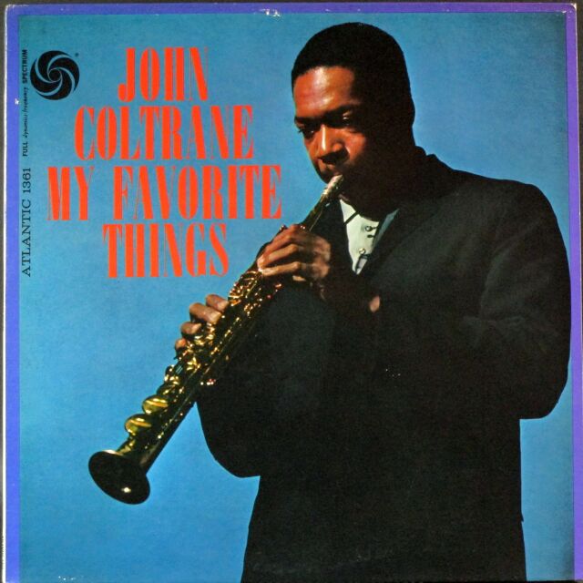 John Coltrane ジョン・コルトレーン / My Favorite Things マイ