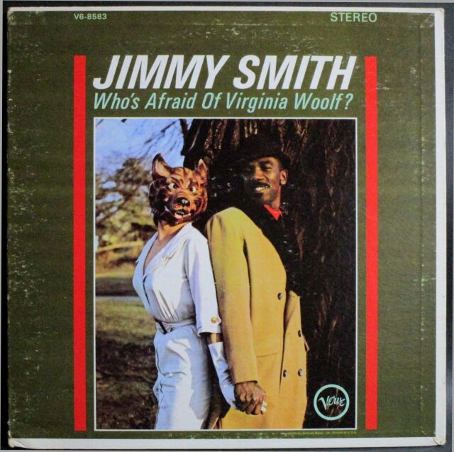 Jimmy Smith ジミー・スミス / Who's Afraid Of Virginia Woolf