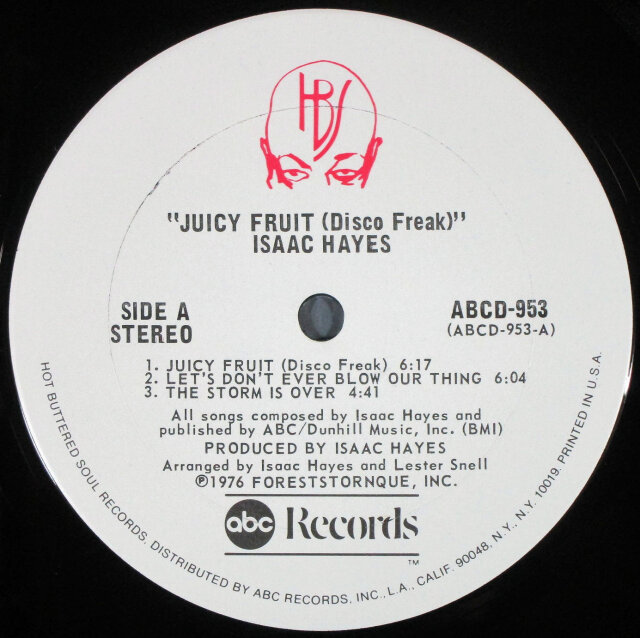 SOUL】Isaac Hayes アイザック・ヘイズ / Juicy Fruit (Disco Freak