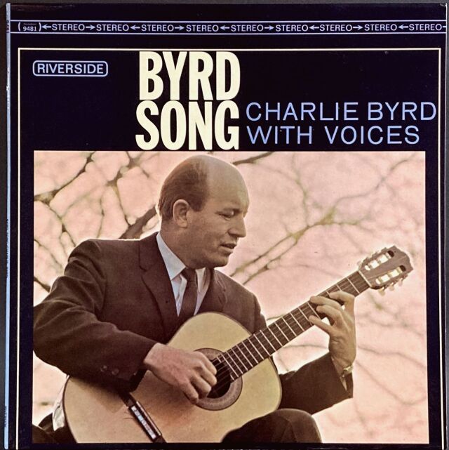 Charlie Byrd チャーリー・バード / Byrd Song バード・ソング