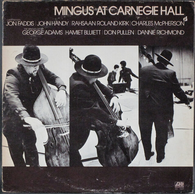 Charles Mingus チャールズ・ミンガス / Mingus At Carnegie Hall 