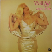 Vanusa バヌーサ / Cheiro De Luz