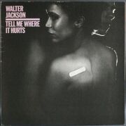 Walter Jackson ウォルター・ジャクソン / Tell Me Where It Hurts