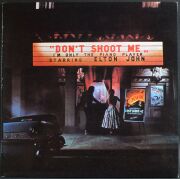 Elton John エルトン・ジョン / Don't Shoot Me I'm Only The Piano Player ピアニストを撃つな