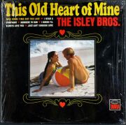 Isley Brothers アイズレー・ブラザーズ / This Old Heart Of Mine