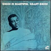 Grant Green グラント・グリーン / Green Is Beautiful グリーン・イズ・ビューティフル