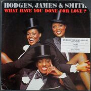 Hodges, James & Smith ホッジス、ジェイムス & スミス / What Have You Done For Love?