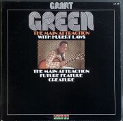 Grant Green グラント・グリーン / The Main Attraction メイン・アトラクション
