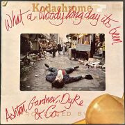 Ashton, Gardner & Dyke アシュトン、ガードナー& ダイク / What A Bloody Long Day It's Been