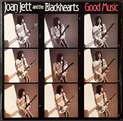 Joan Jett And The Blackhearts / Good Music
