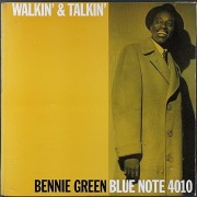 Bennie Green ベニー・グリーン / Walkin' And Talkin'