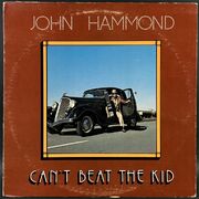 John Hammond ジョン・ハモンド / Can't Beat The Kid