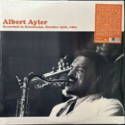 Albert Ayler アルバート・アイラー / Recorded in Stockholm, October 25th, 1962