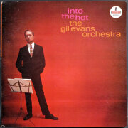 Gil Evans Orchestra ギル・エヴァンス / Into The Hot