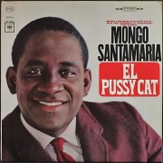 Mongo Santamaria モンゴ・サンタマリア / El Pussy Cat