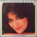 Soledad Bravo ソレダー・ブラボー / Corazon De Madera