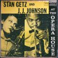 Stan Getz & J. J. Johnson スタン・ゲッツ & J.J.ジョンソン / At The Opera House