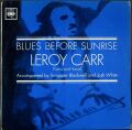 Leroy Carr Accompanied By Scrapper Blackwell And Josh White リロイ・カー / Blues Before