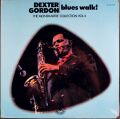 Dexter Gordon / Blues Walk! The Montmartre Collection Vol. II | 未開封