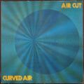 Curved Air / Air Cut