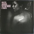 Walter Jackson ウォルター・ジャクソン / Tell Me Where It Hurts