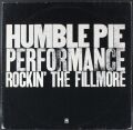 Humble Pie ハンブル・パイ / Performance: Rockin' The Fillmore