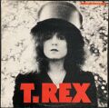 T. Rex T・レックス / The Slider ザ・スライダー