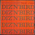Dizzy Gillespie & Charlie Parker ディジー・ガレスピー & チャーリー・パーカー / Diz 'N' Bird In Concert