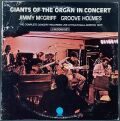Jimmy McGriff & Groove Holmes ジミー・マクグリフ & リチャード・グルーヴ・ホルムズ / Giants Of The Organ In Concert
