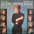 Judy Holliday ジュディ・ホリデイ / Trouble Is A Man